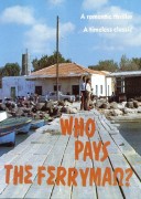 Who Pays The Ferryman? (2 Tape Set)